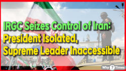 IRGC Seizes Control of Iran: President Isolated, Supreme Leader Inaccessible
