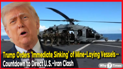 Trump Orders ‘Immediate Sinking’ of Mine-Laying Vessels… Countdown to Direct U.S.-Iran Clash