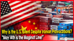 [Exclusive] Why is the U.S. Silent Despite Iranian Provocations?… “May 14th is the Maginot Line!”