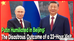 Putin Humiliated in Beijing: The Disastrous Outcome of a 23-Hour Visit