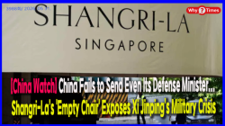 [China Watch] China Fails to Send Even Its Defense Minister... Shangri-La’s 'Empty Chair' Exposes Xi Jinping’s Military Crisis