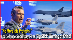 “No More Idle Protests!”… US Defense Secretary Fires 'Big Stick' Warning at China!
