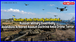 Russian Tanks Virtually Decimated... Russian Military Essentially Abandons Armored Assault Doctrine Amid Drone Terror