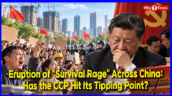 [China Watch] Eruption of "Survival Rage" Across China: Has the CCP Hit Its Tipping Point?